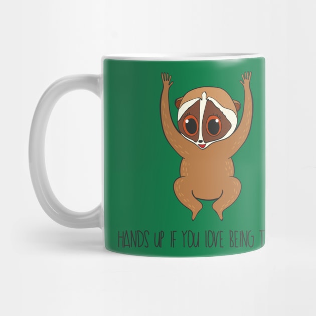 Hands Up If You Love Being Tickled-  Cute Slow Loris Gift by Dreamy Panda Designs